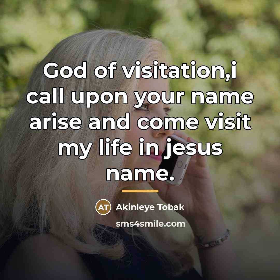 “God of visitation,i call upon your name arise and come…” quote by Akinleye Tobak