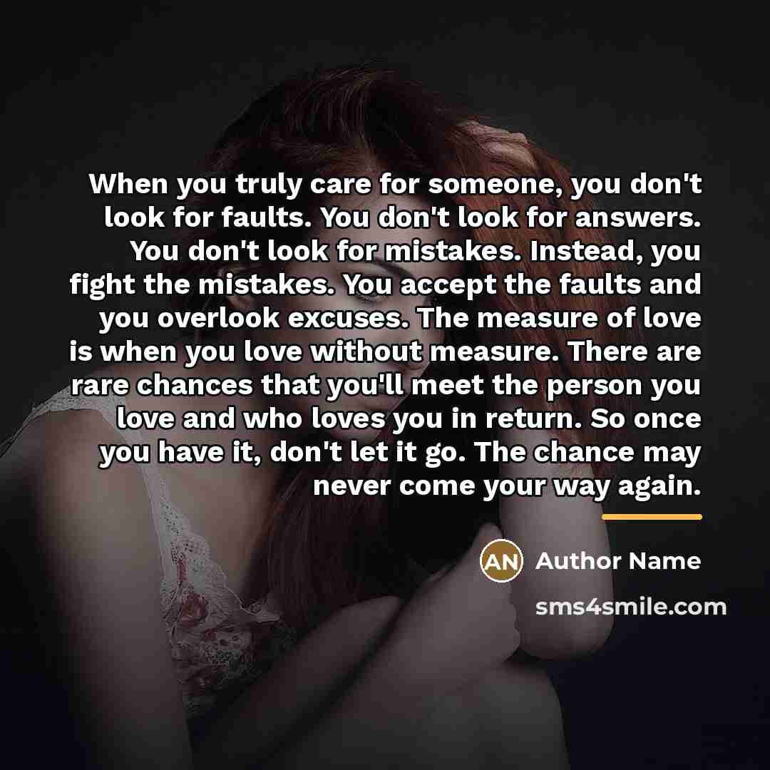 “When you truly care for someone, you don't look for…” quote by Author Name