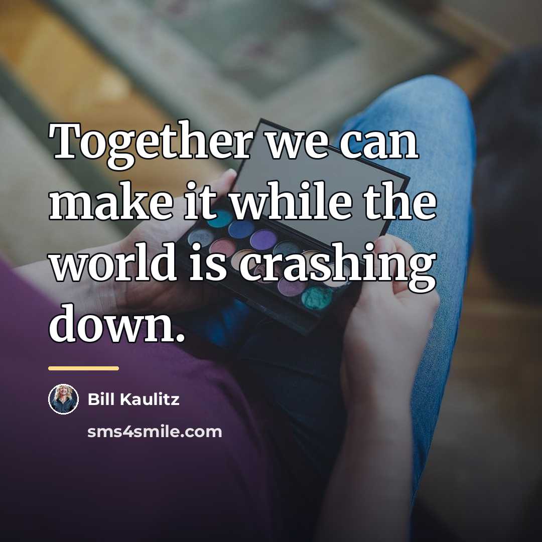 “Together we can make it while the world is crashing…” quote by Bill Kaulitz