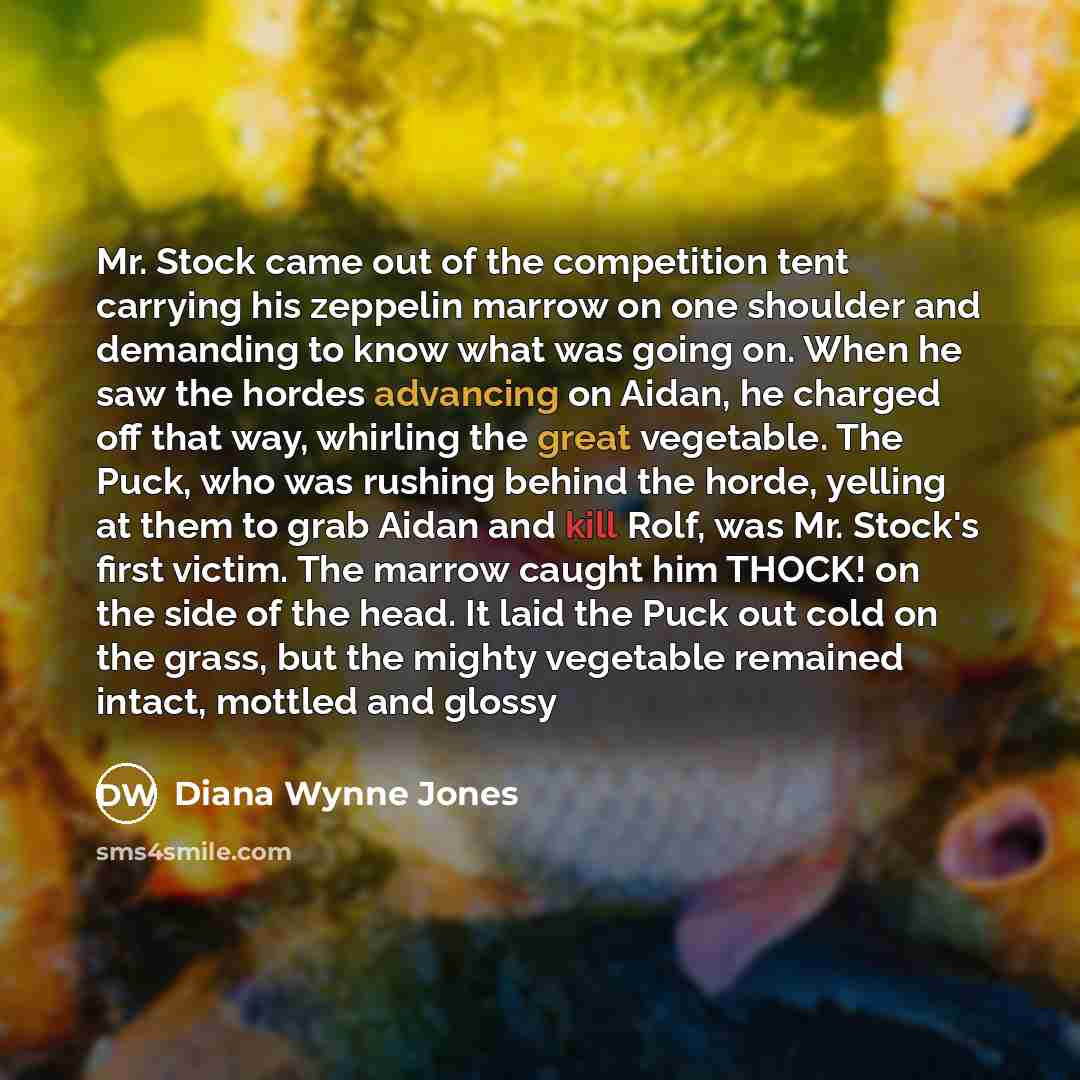 “Mr. Stock came out of the competition tent carrying his…” quote by Diana Wynne Jones