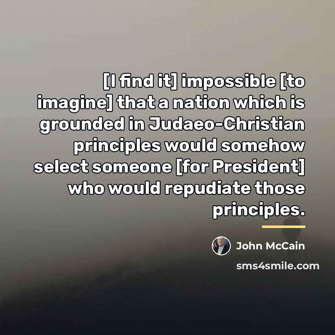 “[I find it] impossible [to imagine] that a nation which…” quote by John McCain