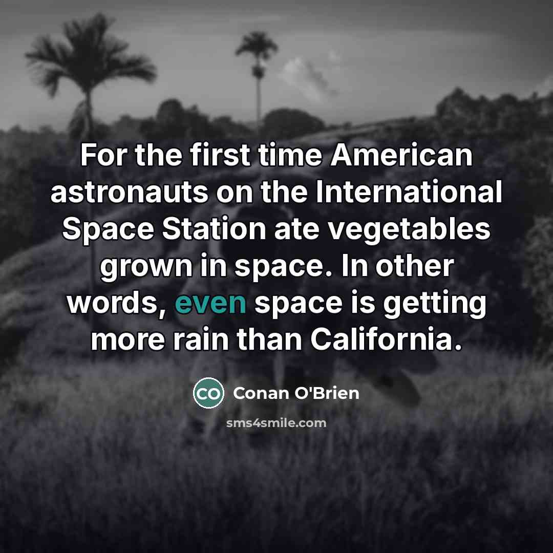 “For the first time American astronauts on the International Space…” quote by Conan O'Brien