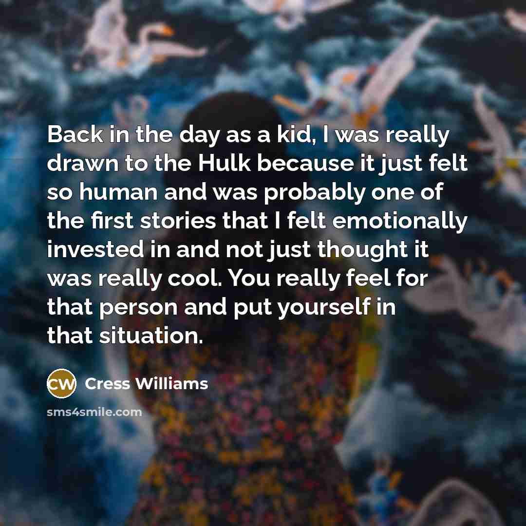 “Back in the day as a kid, I was really…” quote by Cress Williams
