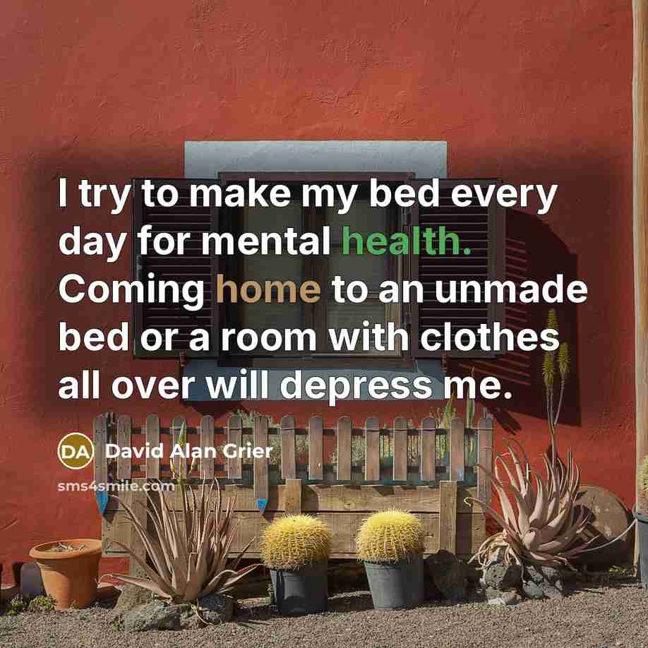 “I try to make my bed every day for mental…” quote by David Alan Grier