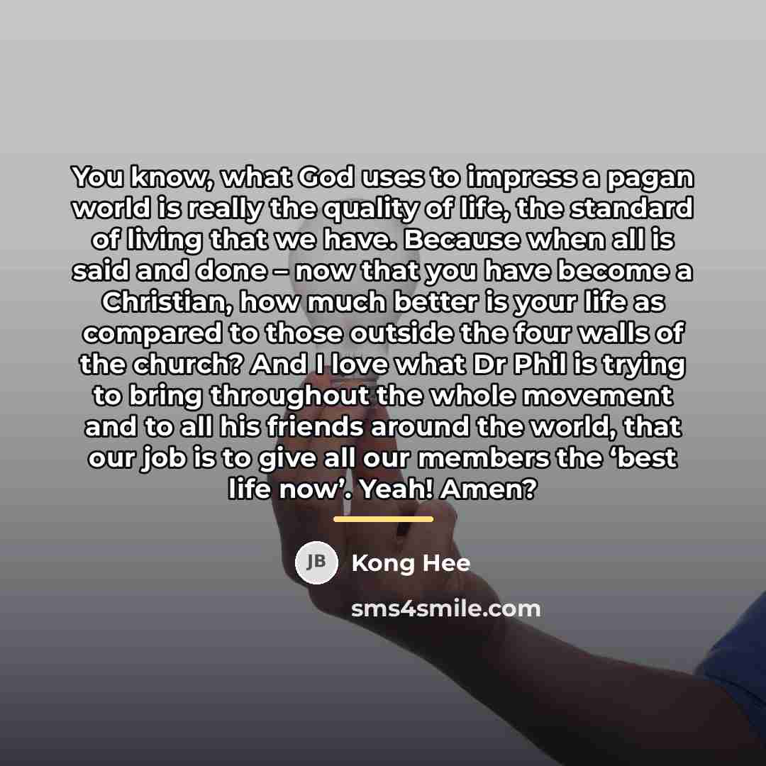“You know, what God uses to impress a pagan world…” quote by Kong Hee