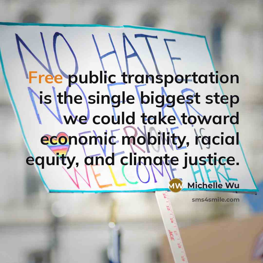 “Free public transportation is the single biggest step we could…” quote by Michelle Wu