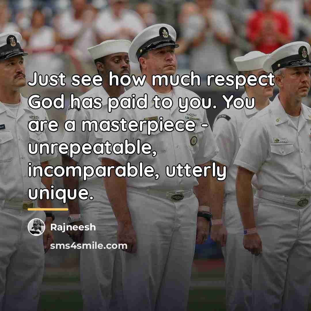 “Just see how much respect God has paid to you.…” quote by Rajneesh