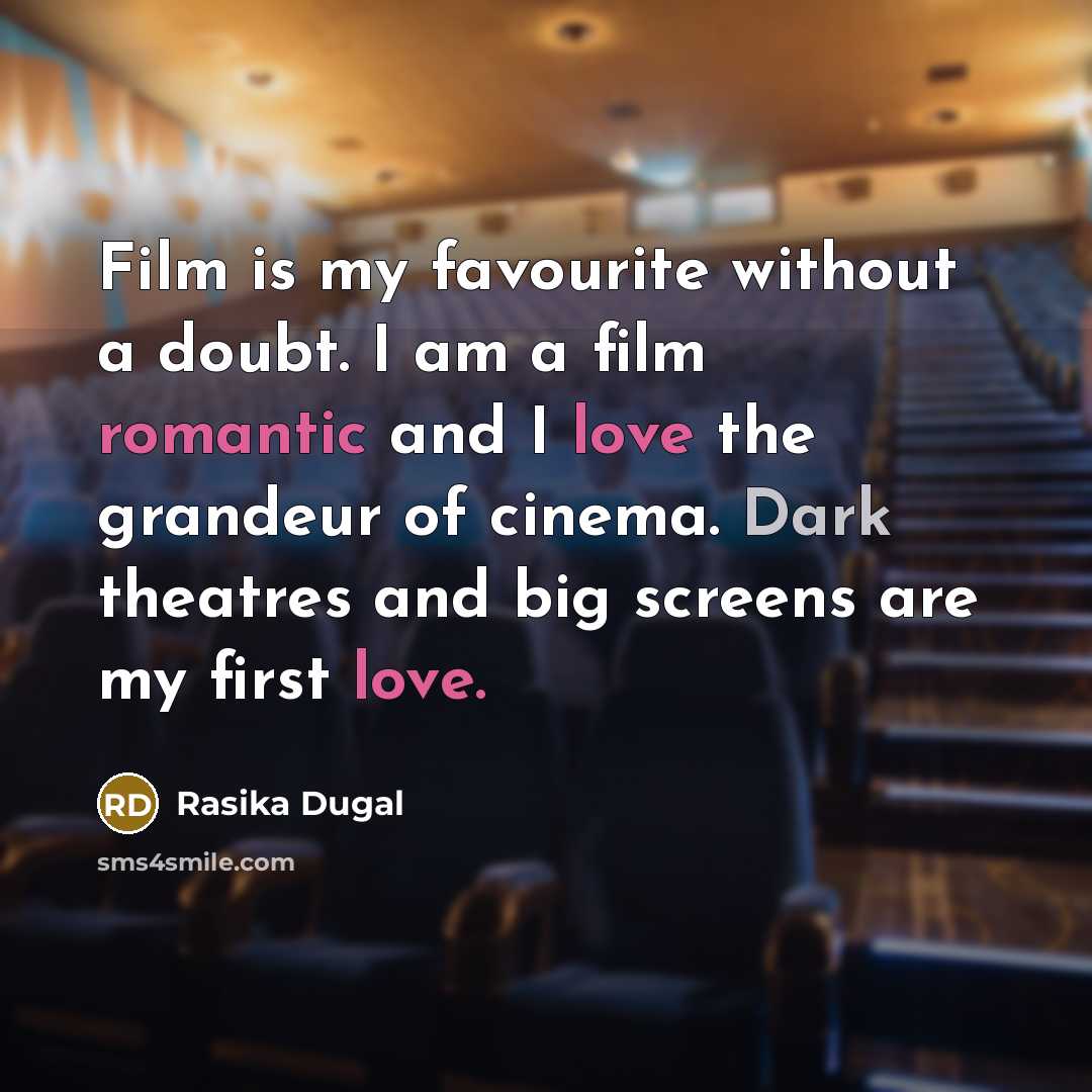“Film is my favourite without a doubt. I am a…” quote by Rasika Dugal