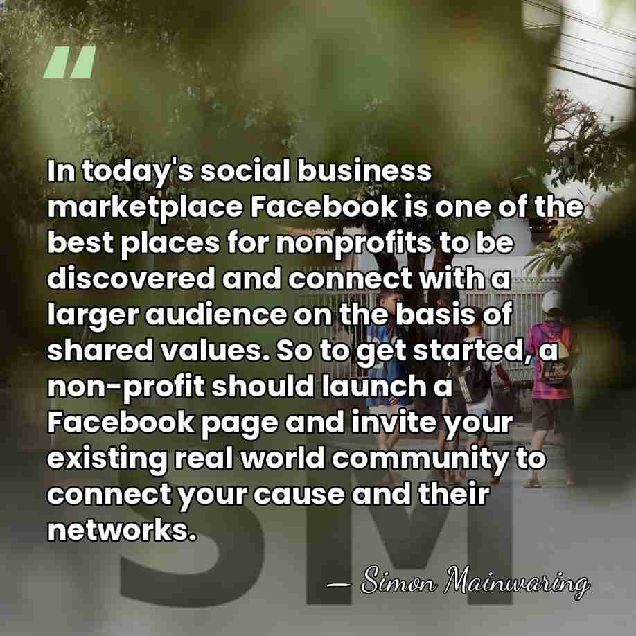 In today's social business marketplace Facebook is one of the best places&hellip; - Simon Mainwaring