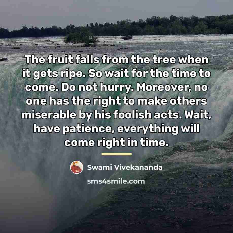 “The fruit falls from the tree when it gets ripe.…” quote by Swami Vivekananda