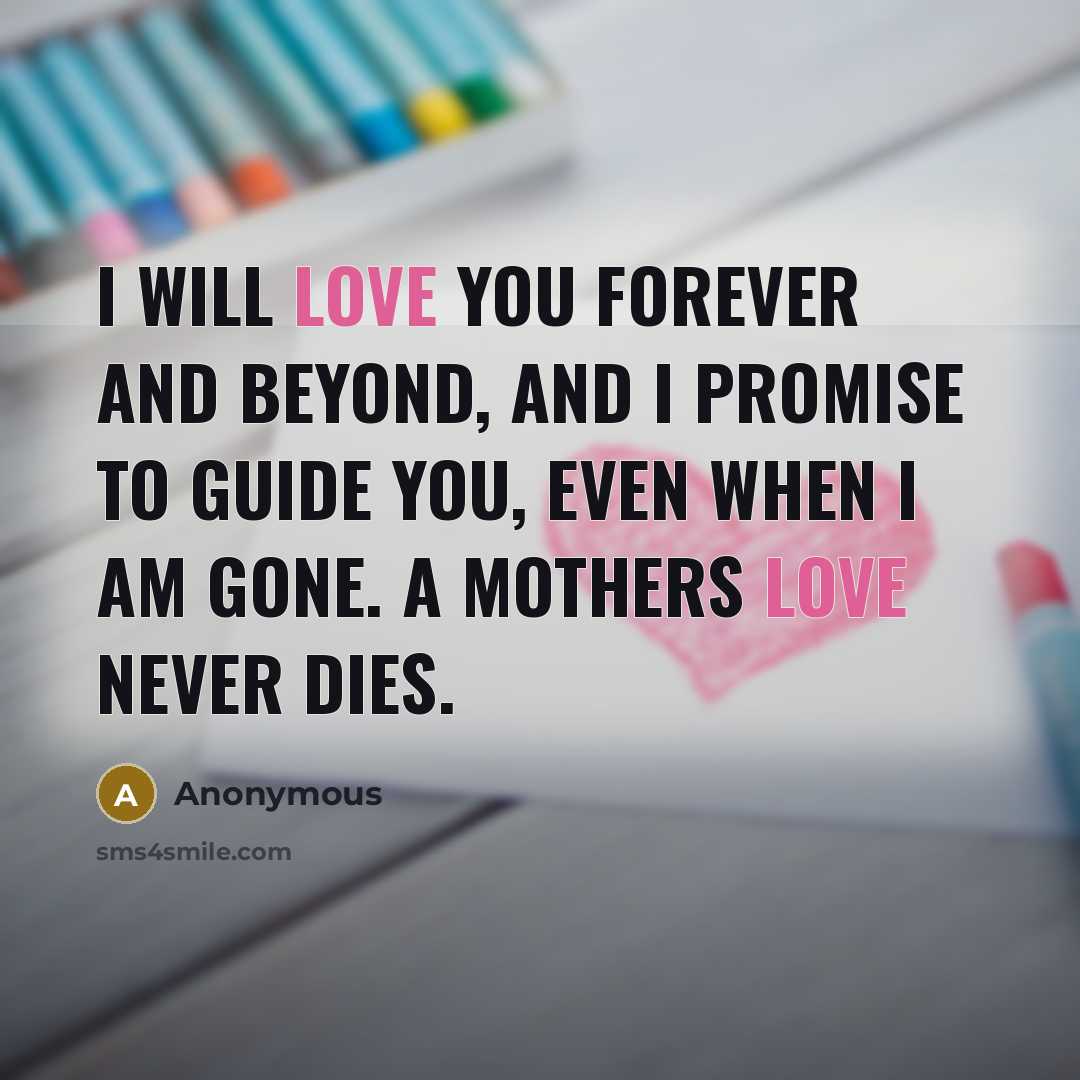 “I will love you forever and beyond, and I promise…” quote by Anonymous