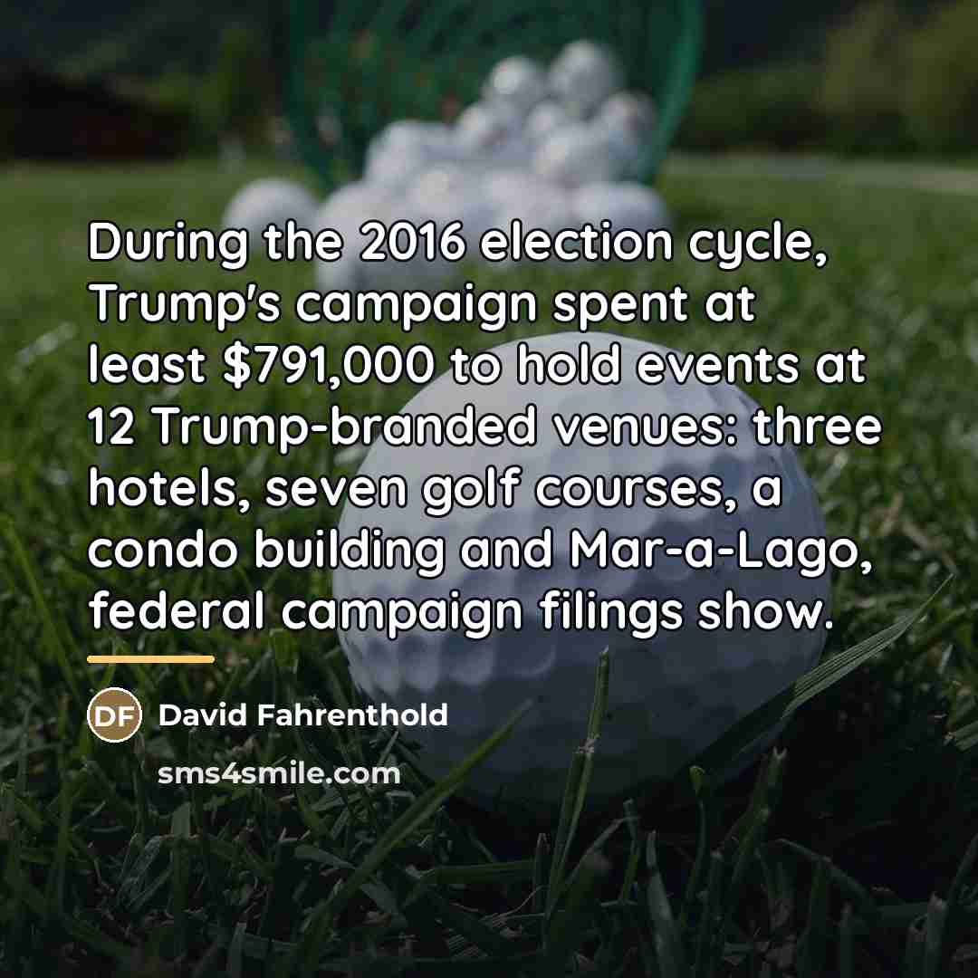 “During the 2016 election cycle, Trump's campaign spent at least…” quote by David Fahrenthold