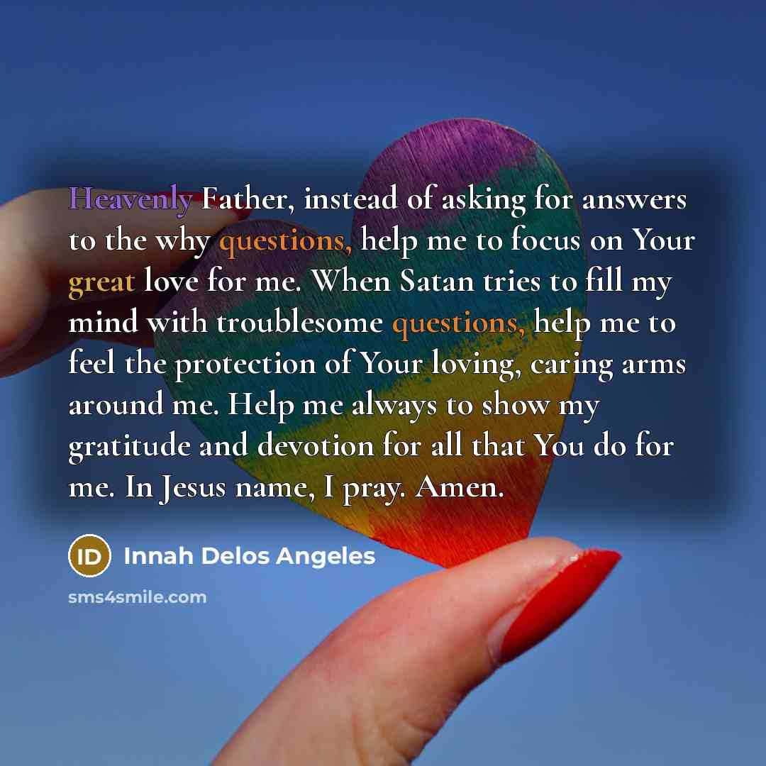“Heavenly Father, instead of asking for answers to the why…” quote by Innah Delos Angeles