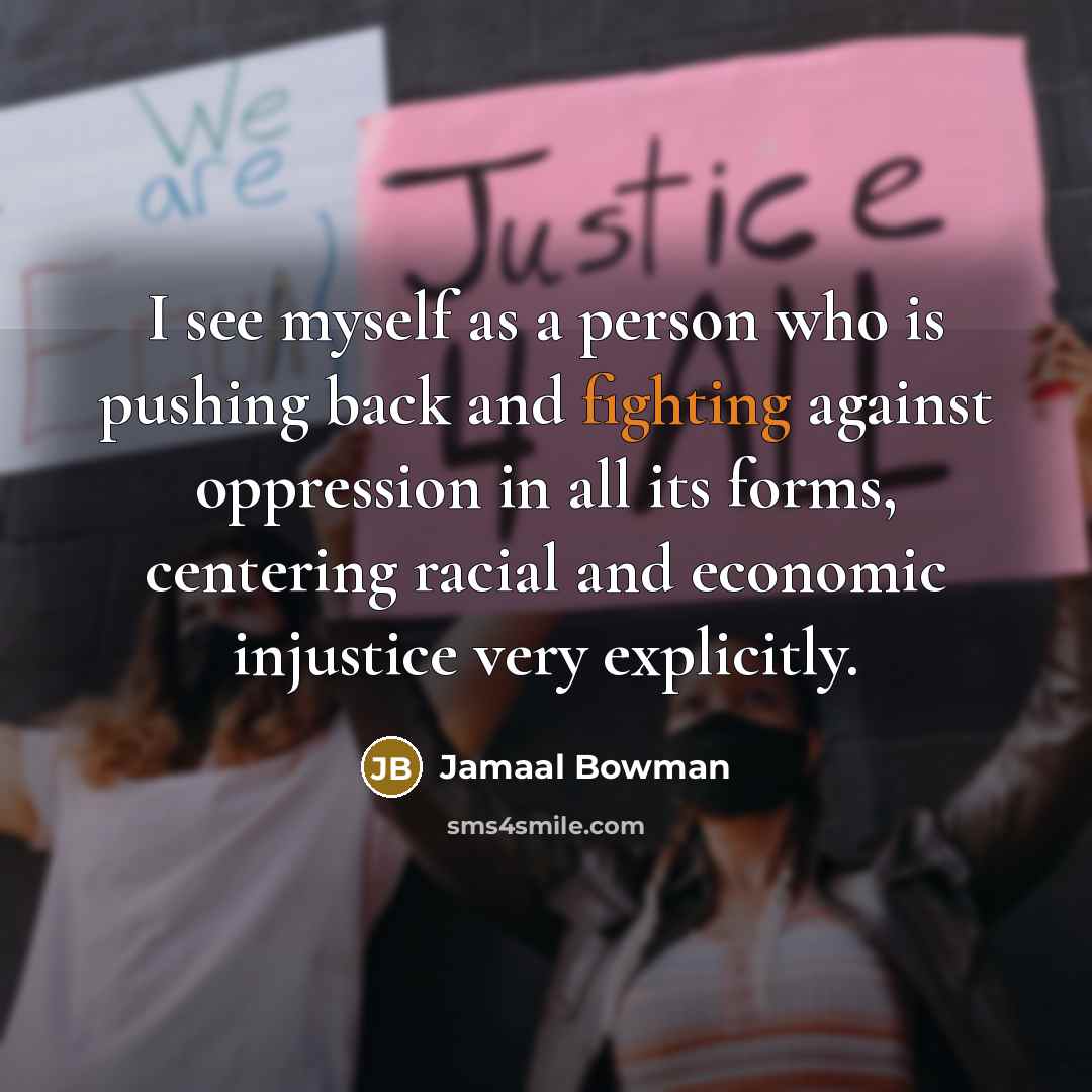 “I see myself as a person who is pushing back…” quote by Jamaal Bowman