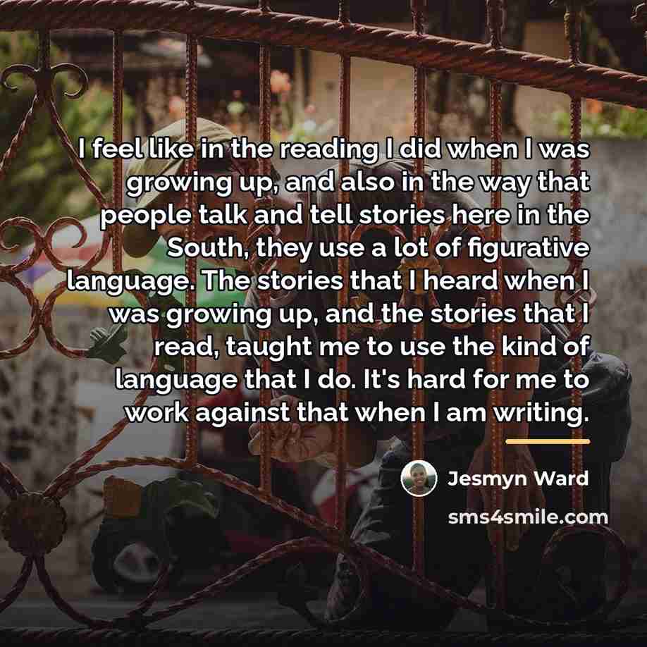“I feel like in the reading I did when I…” quote by Jesmyn Ward