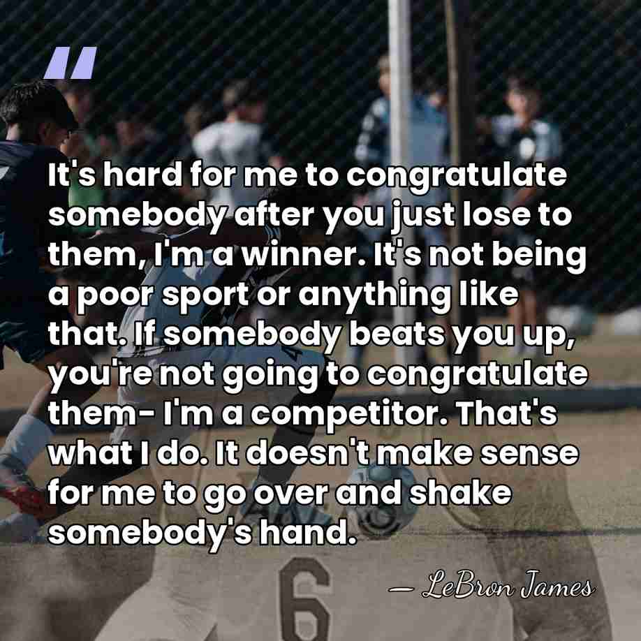 It's hard for me to congratulate somebody after you just lose to&hellip; - LeBron James