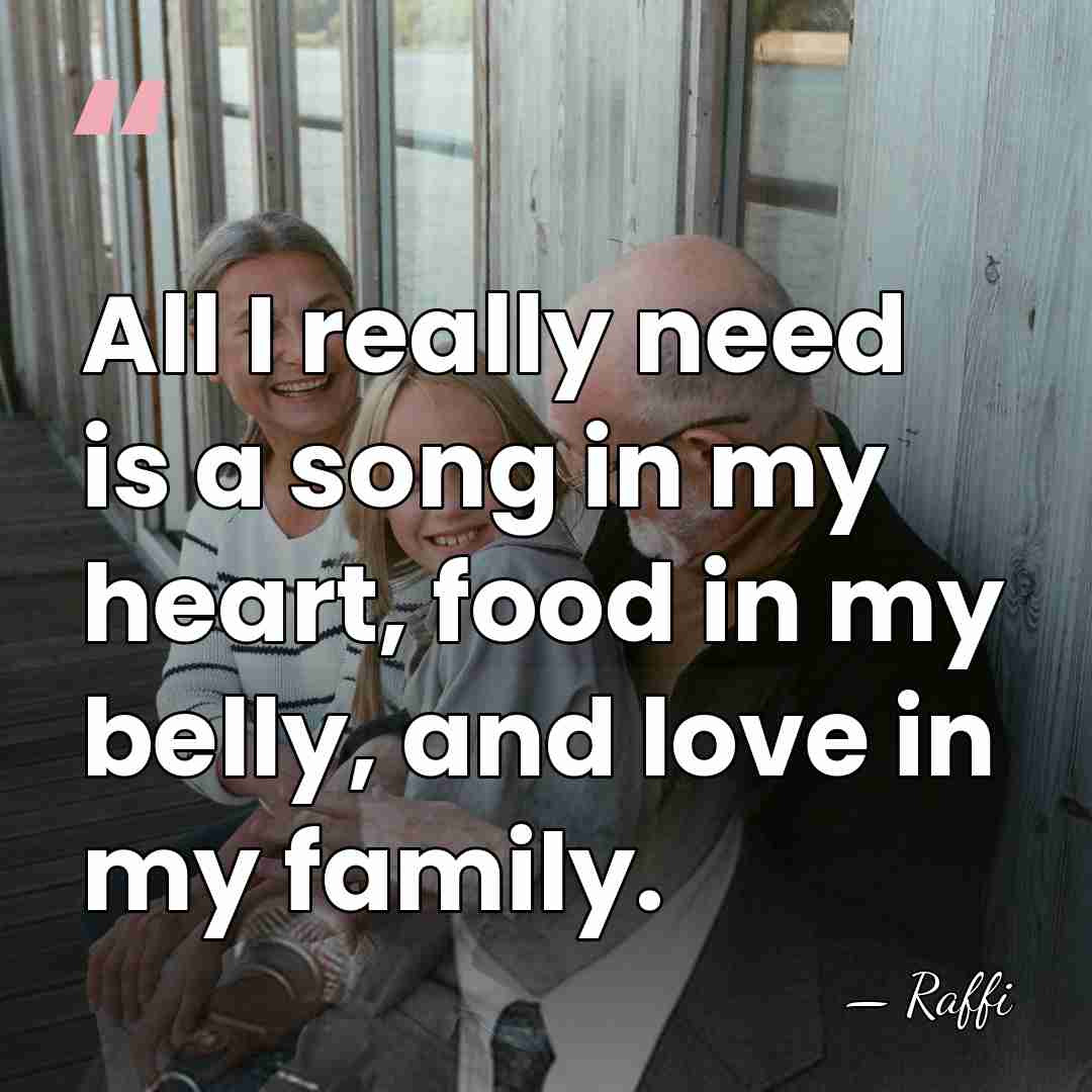 All I really need is a song in my heart, food in&hellip; - Raffi
