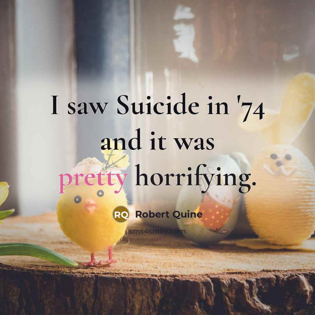 “I saw Suicide in '74 and it was pretty horrifying.” quote by Robert Quine