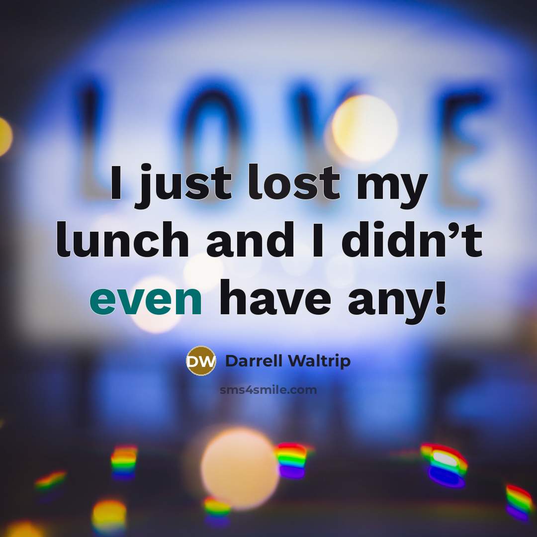“I just lost my lunch and I didn’t even have…” quote by Darrell Waltrip