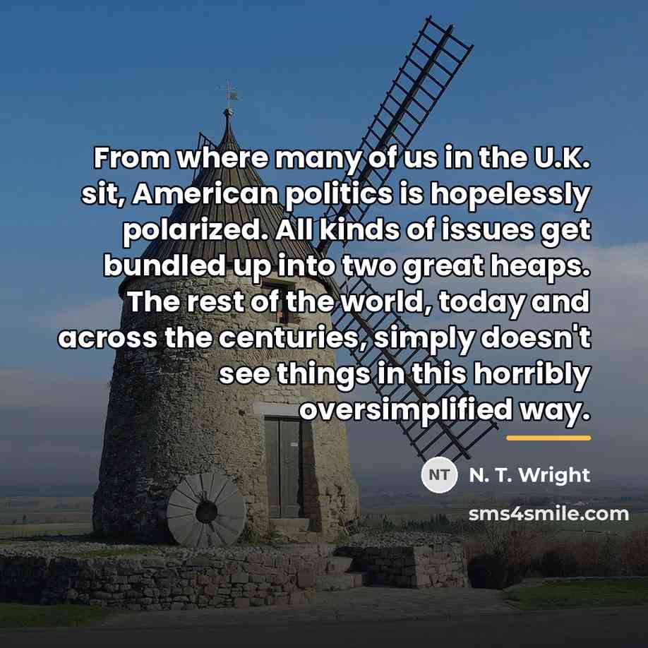 “From where many of us in the U.K. sit, American…” quote by N. T. Wright