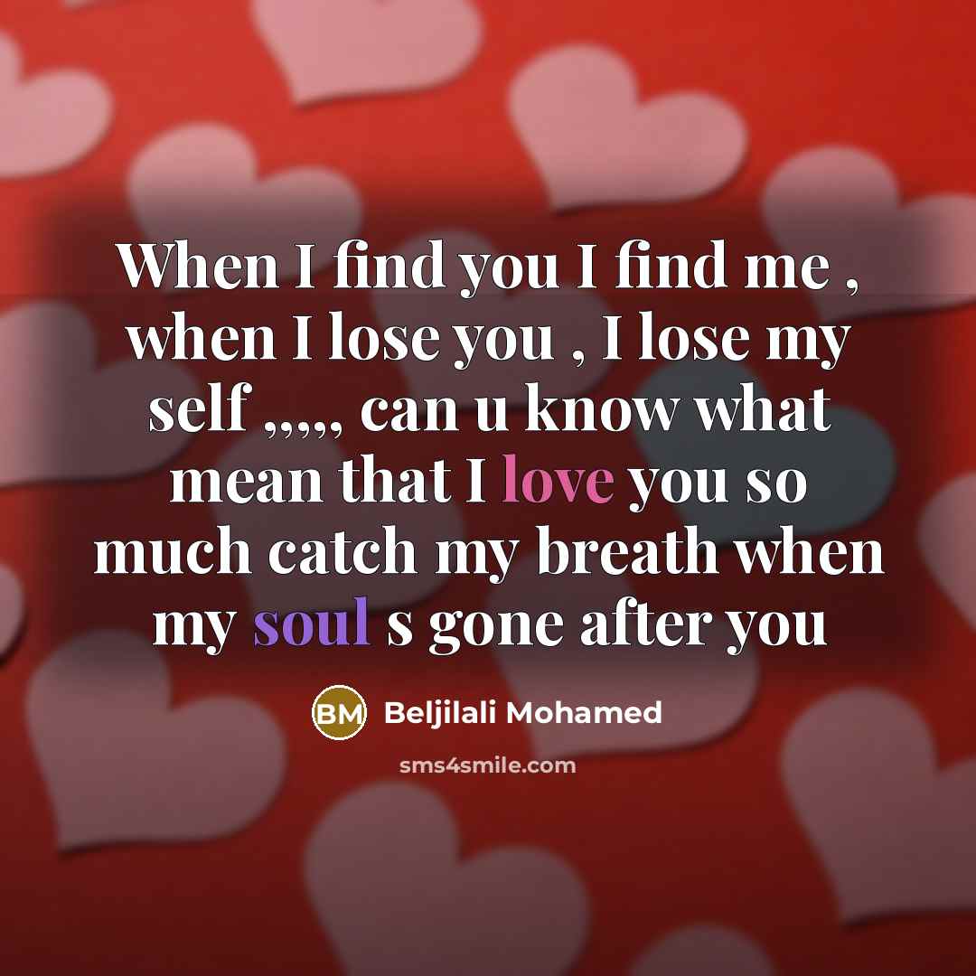 “When I find you I find me , when I…” quote by Beljilali Mohamed