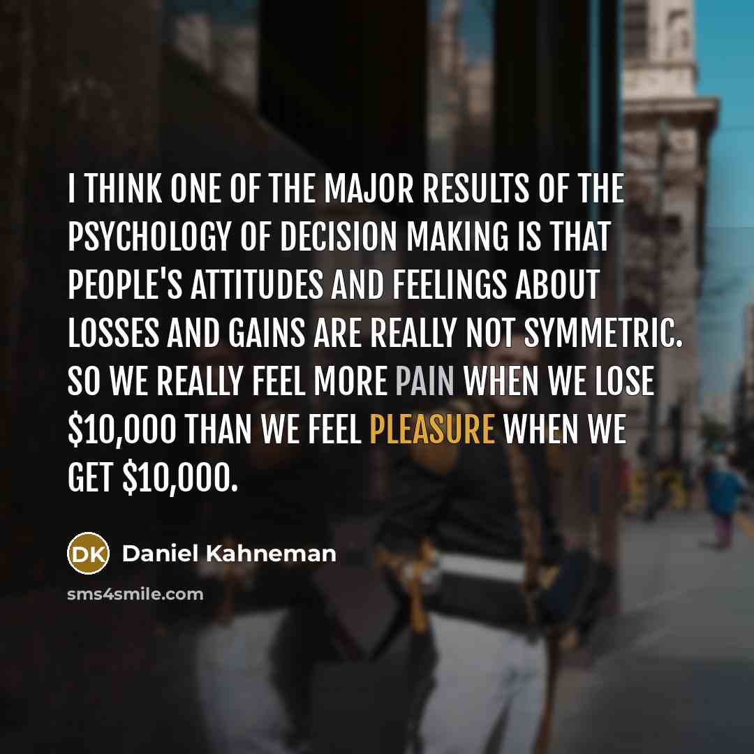 “I think one of the major results of the psychology…” quote by Daniel Kahneman