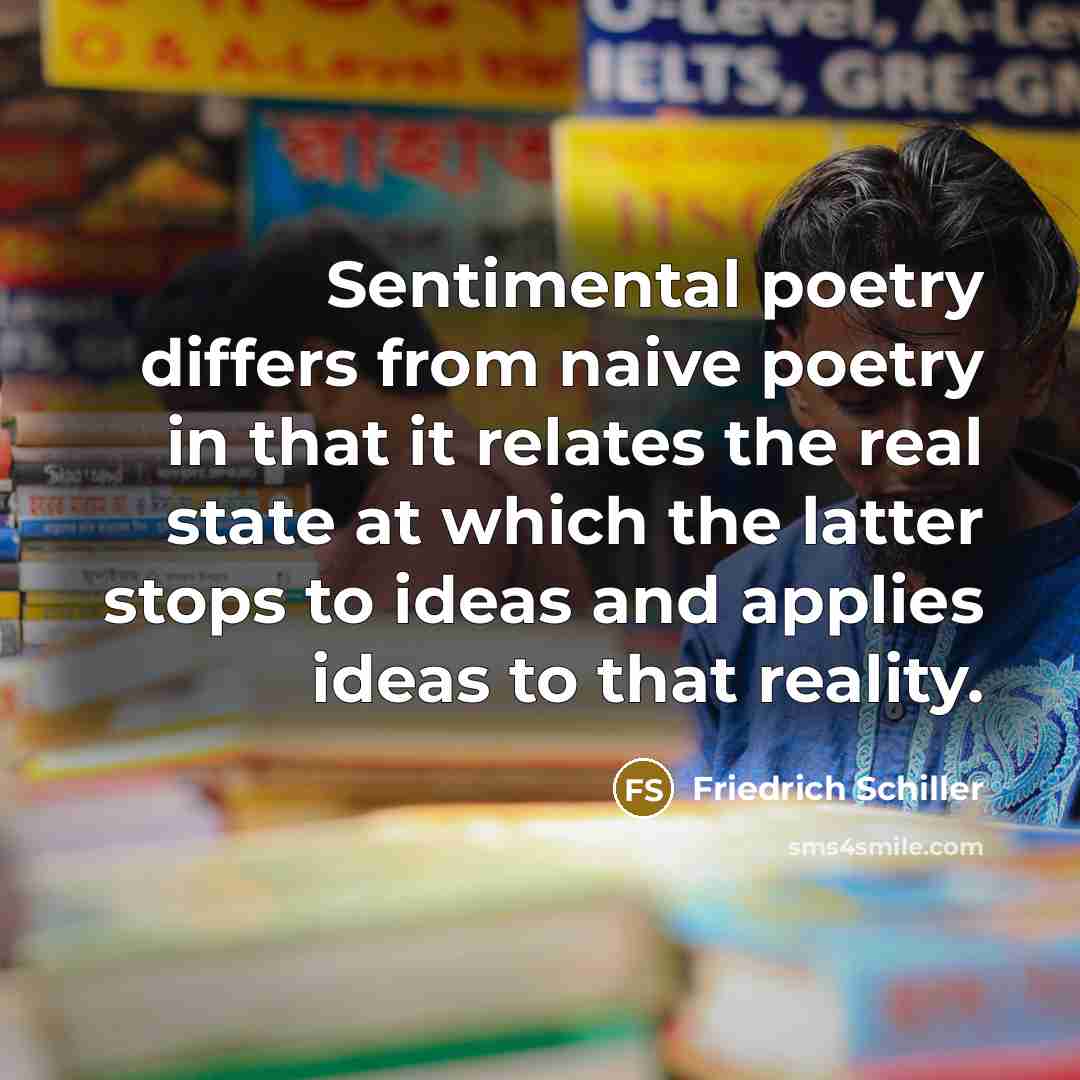 “Sentimental poetry differs from naive poetry in that it relates…” quote by Friedrich Schiller