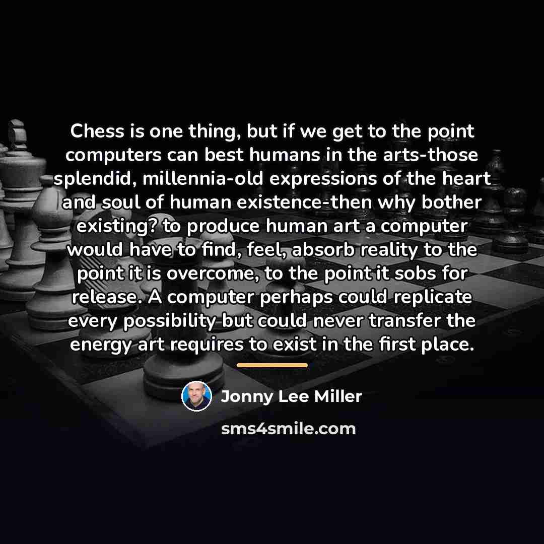 “Chess is one thing, but if we get to the…” quote by Jonny Lee Miller