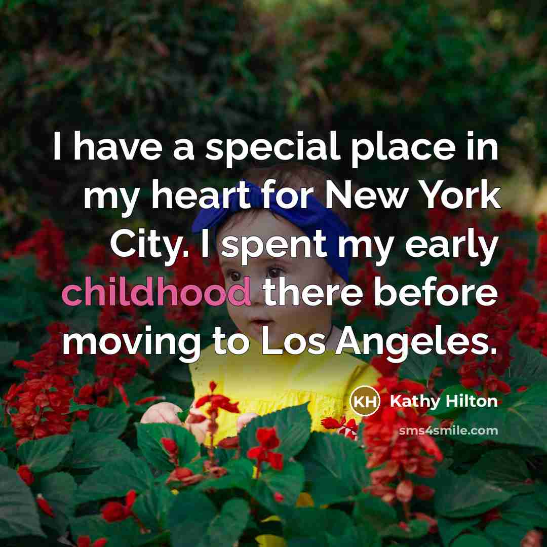 “I have a special place in my heart for New…” quote by Kathy Hilton