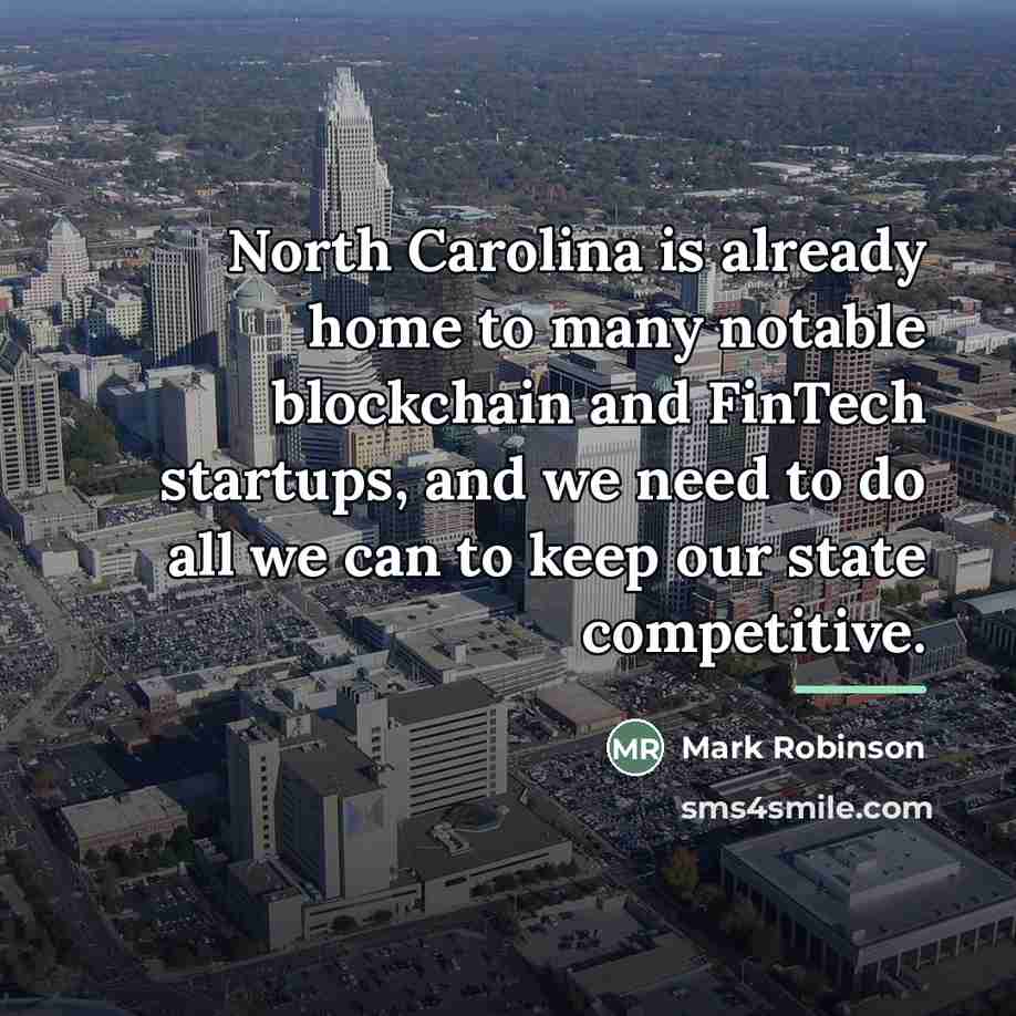 “North Carolina is already home to many notable blockchain and…” quote by Mark Robinson