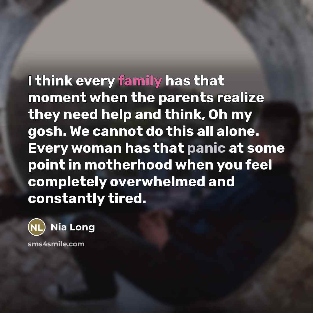 “I think every family has that moment when the parents…” quote by Nia Long