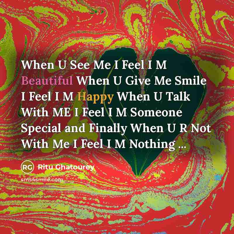 “When U See Me I Feel I M Beautiful When…” quote by Ritu Ghatourey