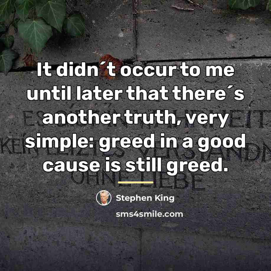 “It didn´t occur to me until later that there´s another…” quote by Stephen King