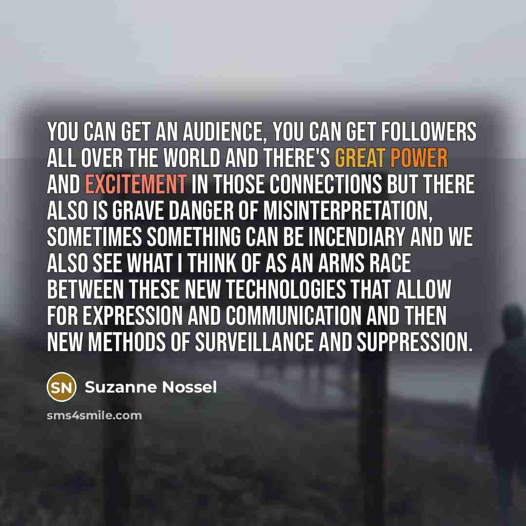 “You can get an audience, you can get followers all…” quote by Suzanne Nossel