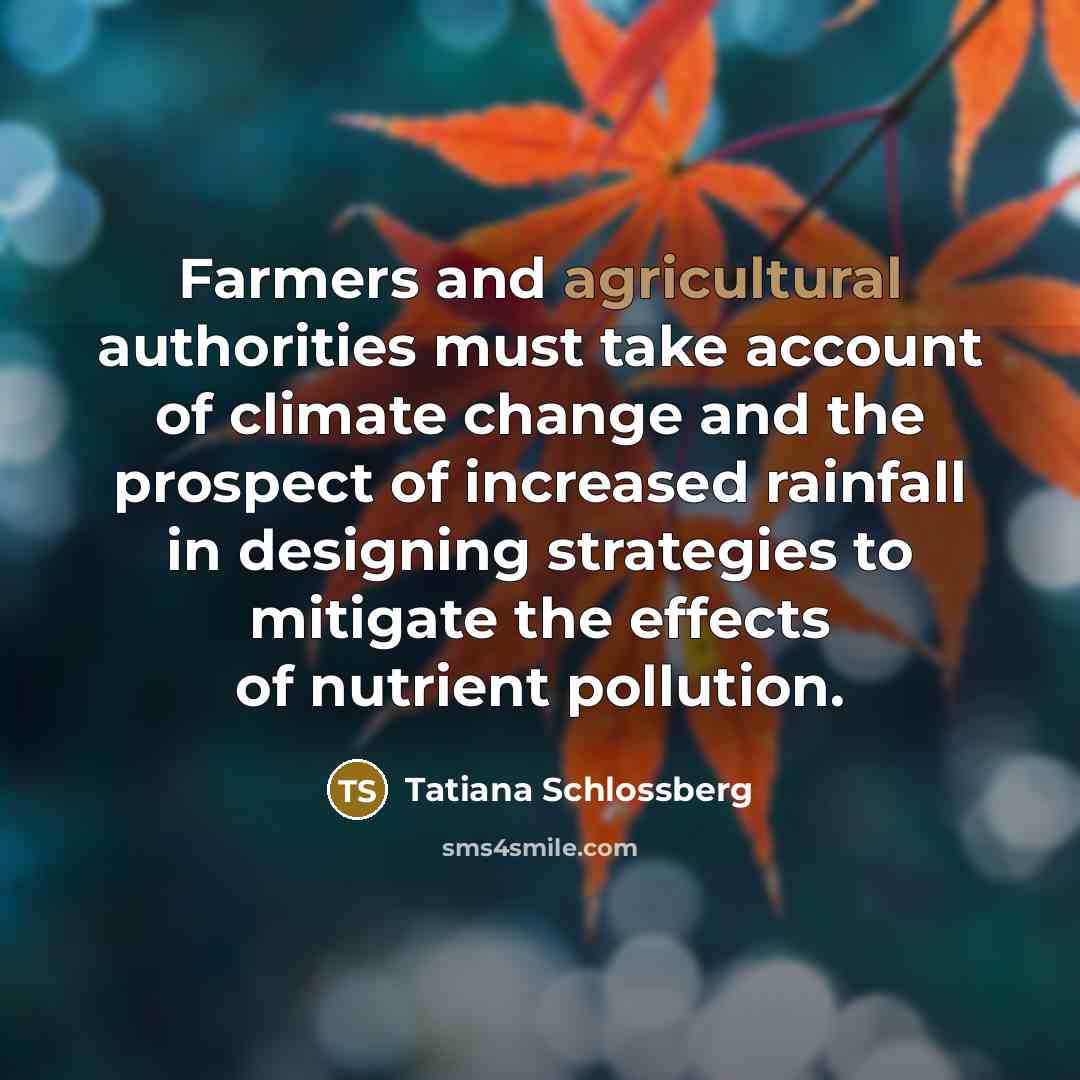 “Farmers and agricultural authorities must take account of climate change…” quote by Tatiana Schlossberg