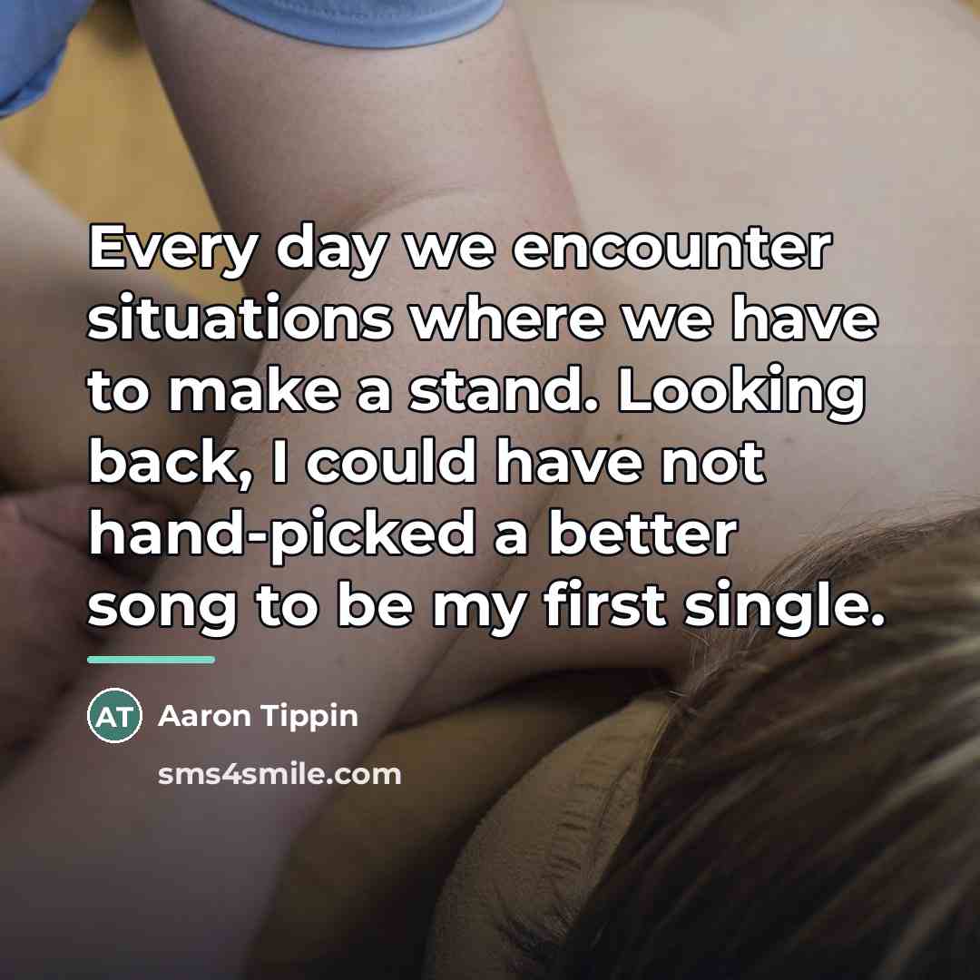“Every day we encounter situations where we have to make…” quote by Aaron Tippin
