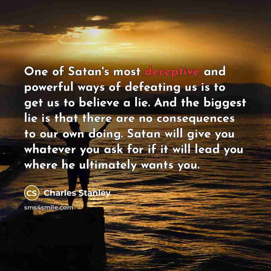 “One of Satan's most deceptive and powerful ways of defeating…” quote by Charles Stanley