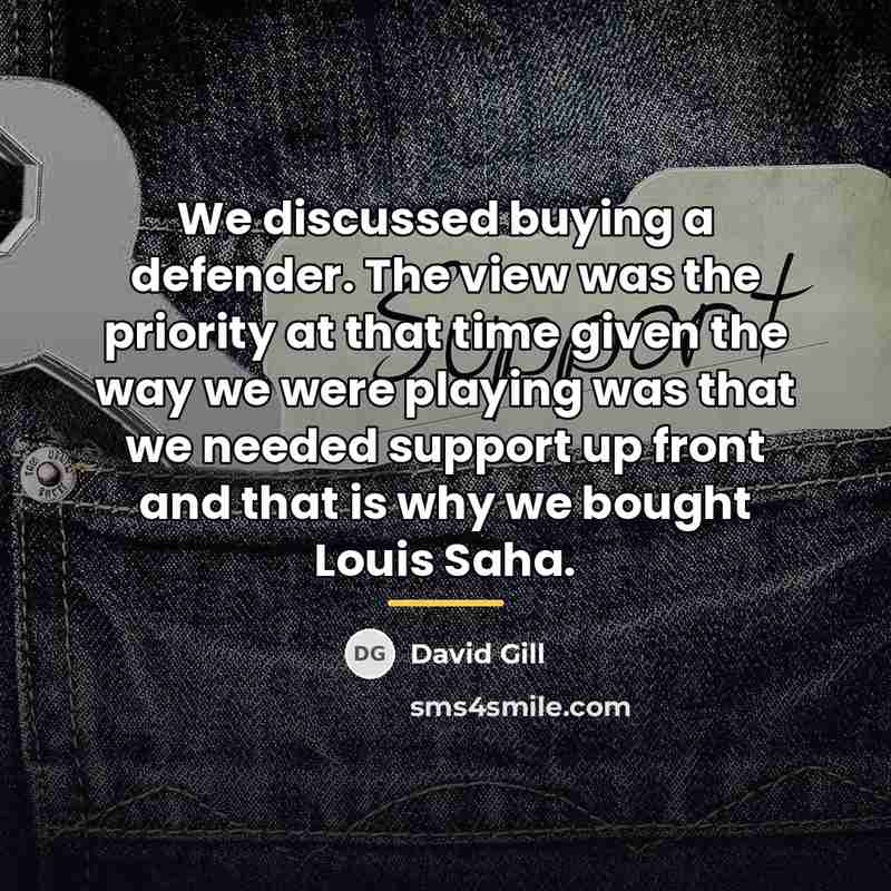 “We discussed buying a defender. The view was the priority…” quote by David Gill