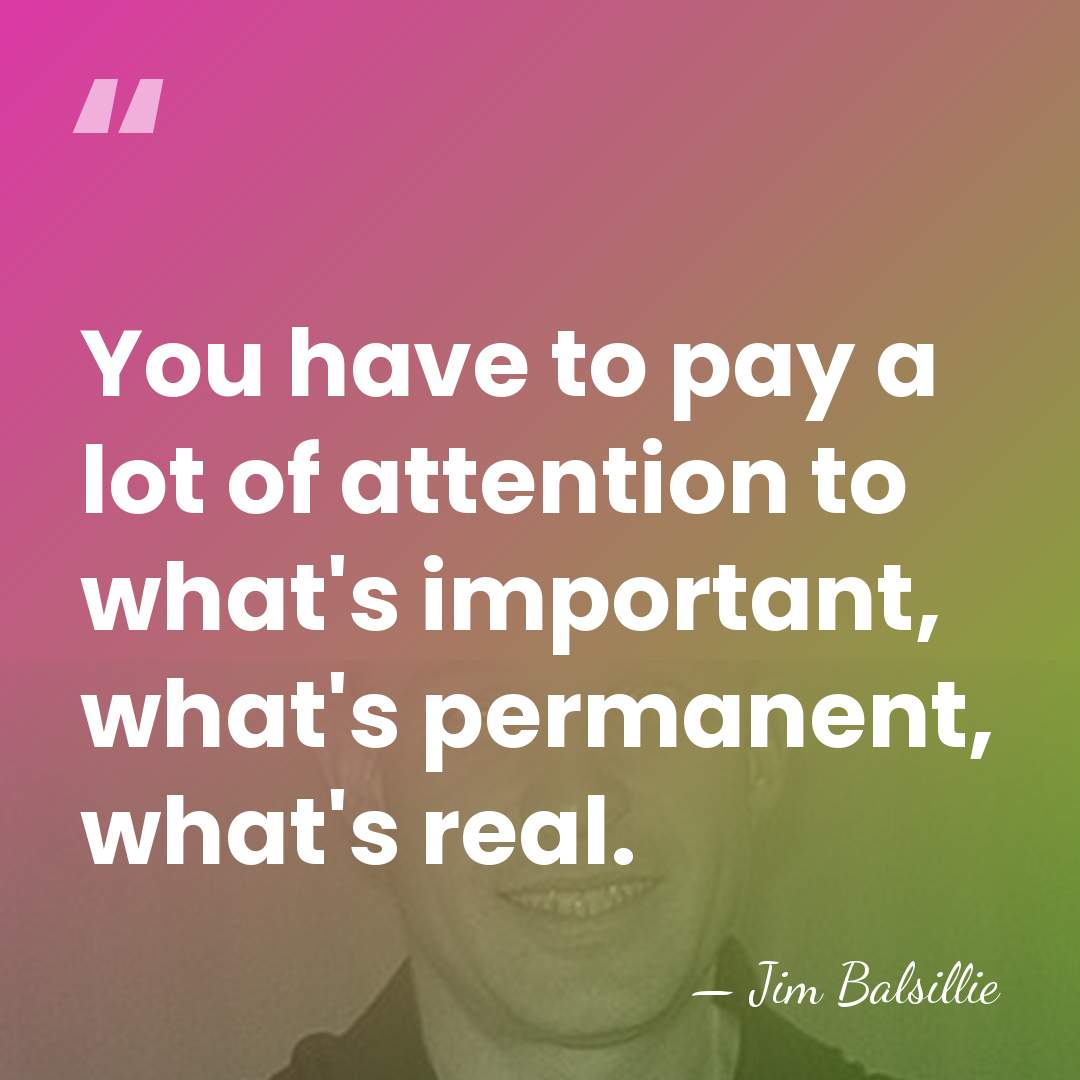 You have to pay a lot of attention to what's important, what's&hellip; - Jim Balsillie