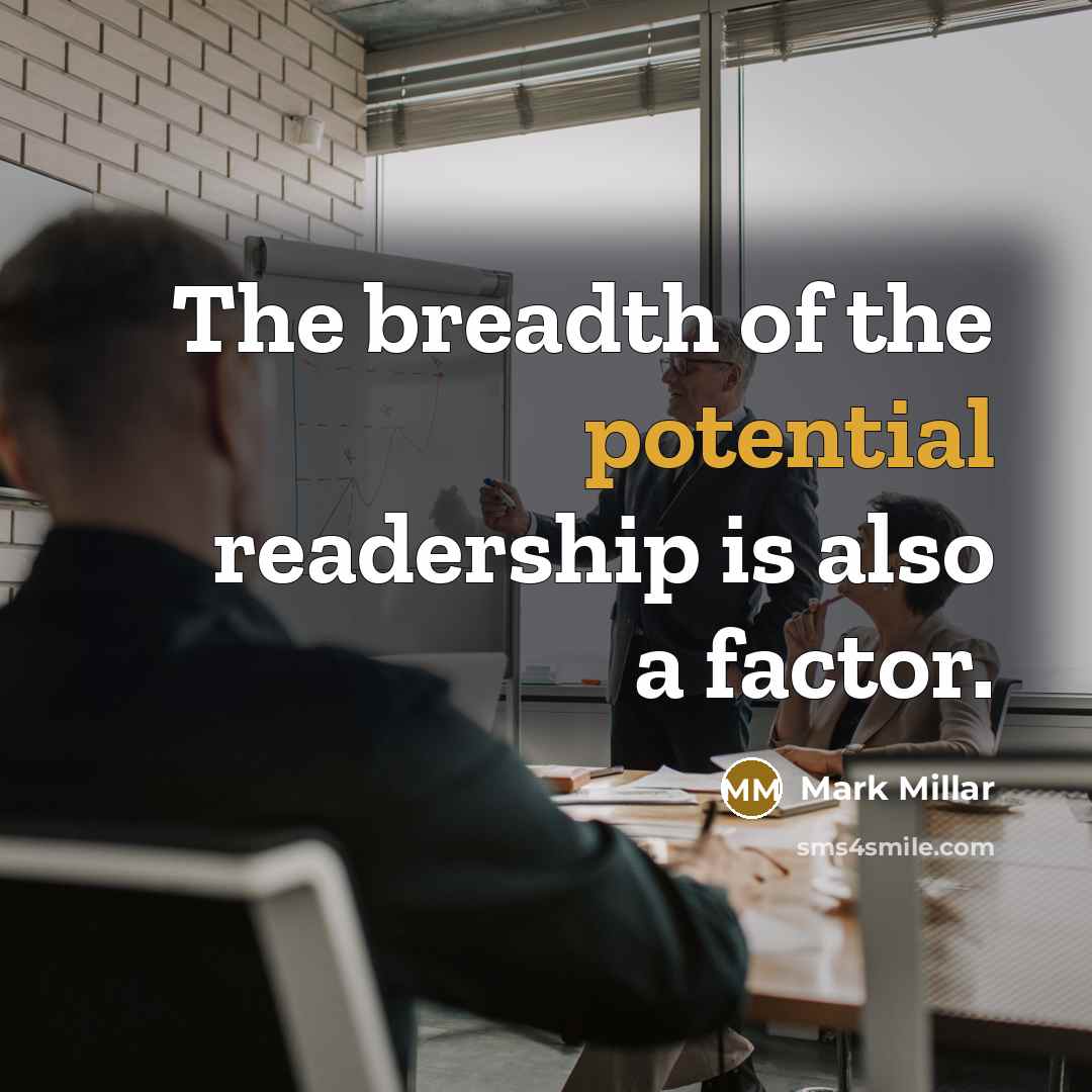 “The breadth of the potential readership is also a factor.…” quote by Mark Millar