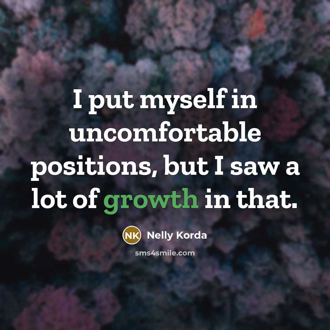 “I put myself in uncomfortable positions, but I saw a…” quote by Nelly Korda