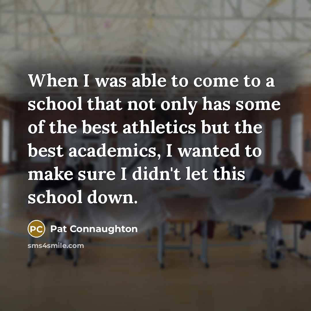 “When I was able to come to a school that…” quote by Pat Connaughton