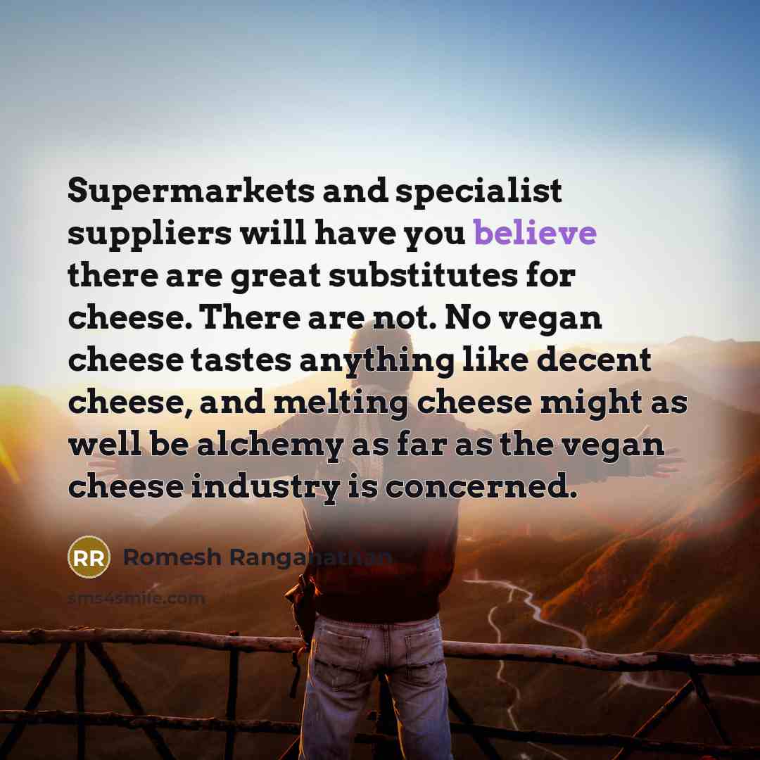 “Supermarkets and specialist suppliers will have you believe there are…” quote by Romesh Ranganathan