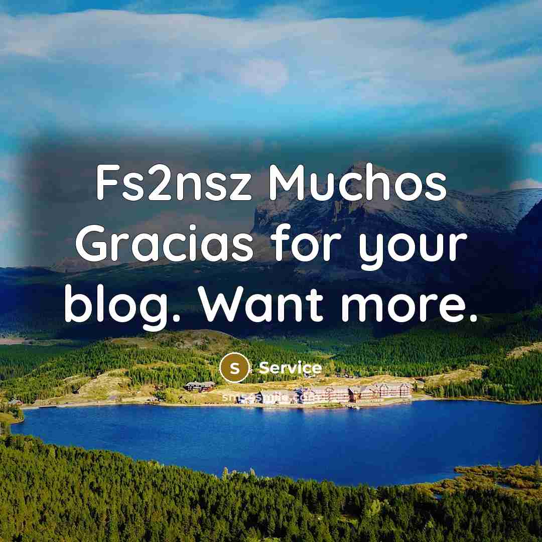 “Fs2nsz Muchos Gracias for your blog. Want more.” quote by Service