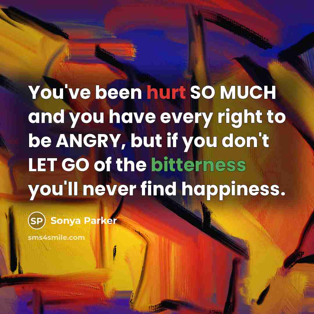 “You've been hurt SO MUCH and you have every right…” quote by Sonya Parker