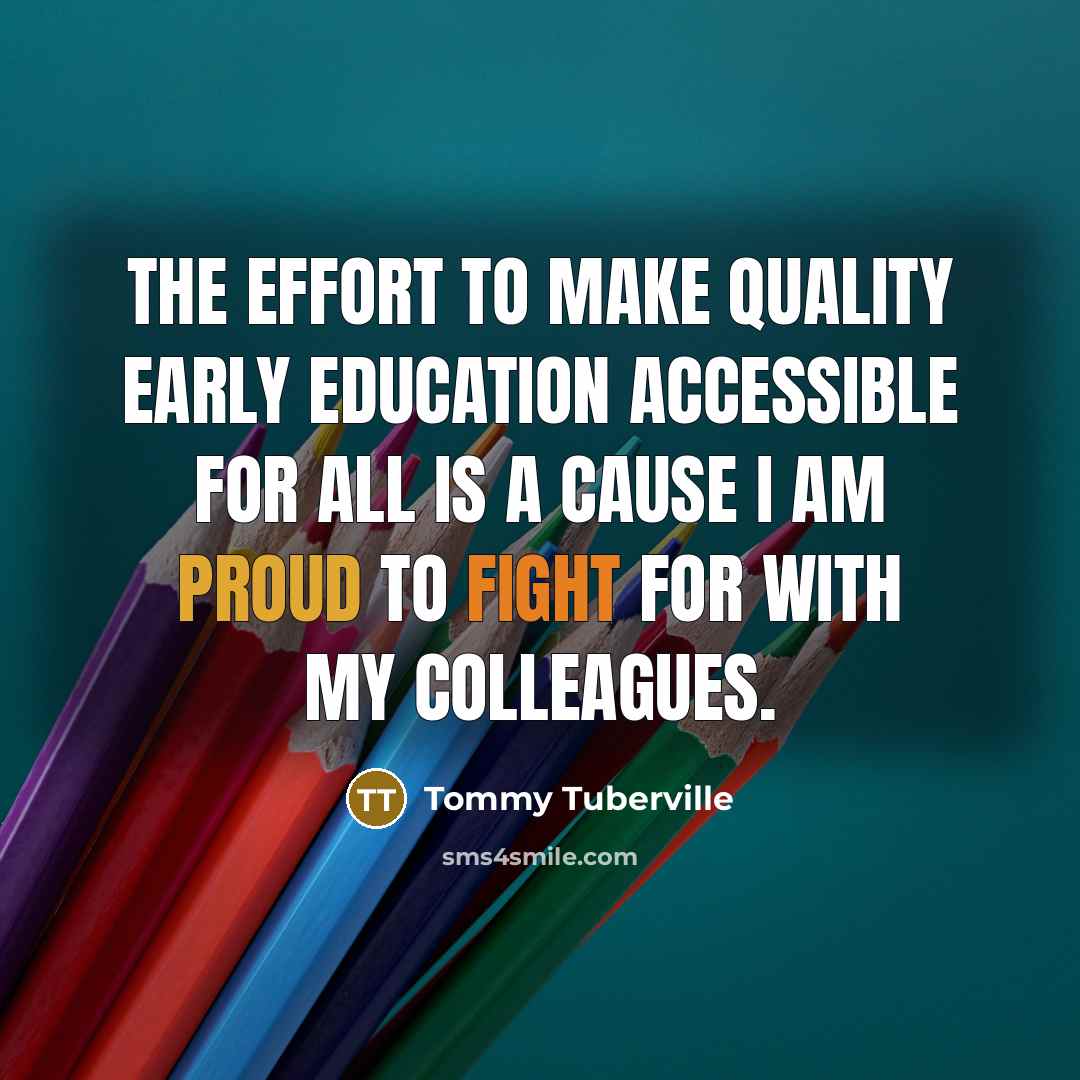 “The effort to make quality early education accessible for all…” quote by Tommy Tuberville
