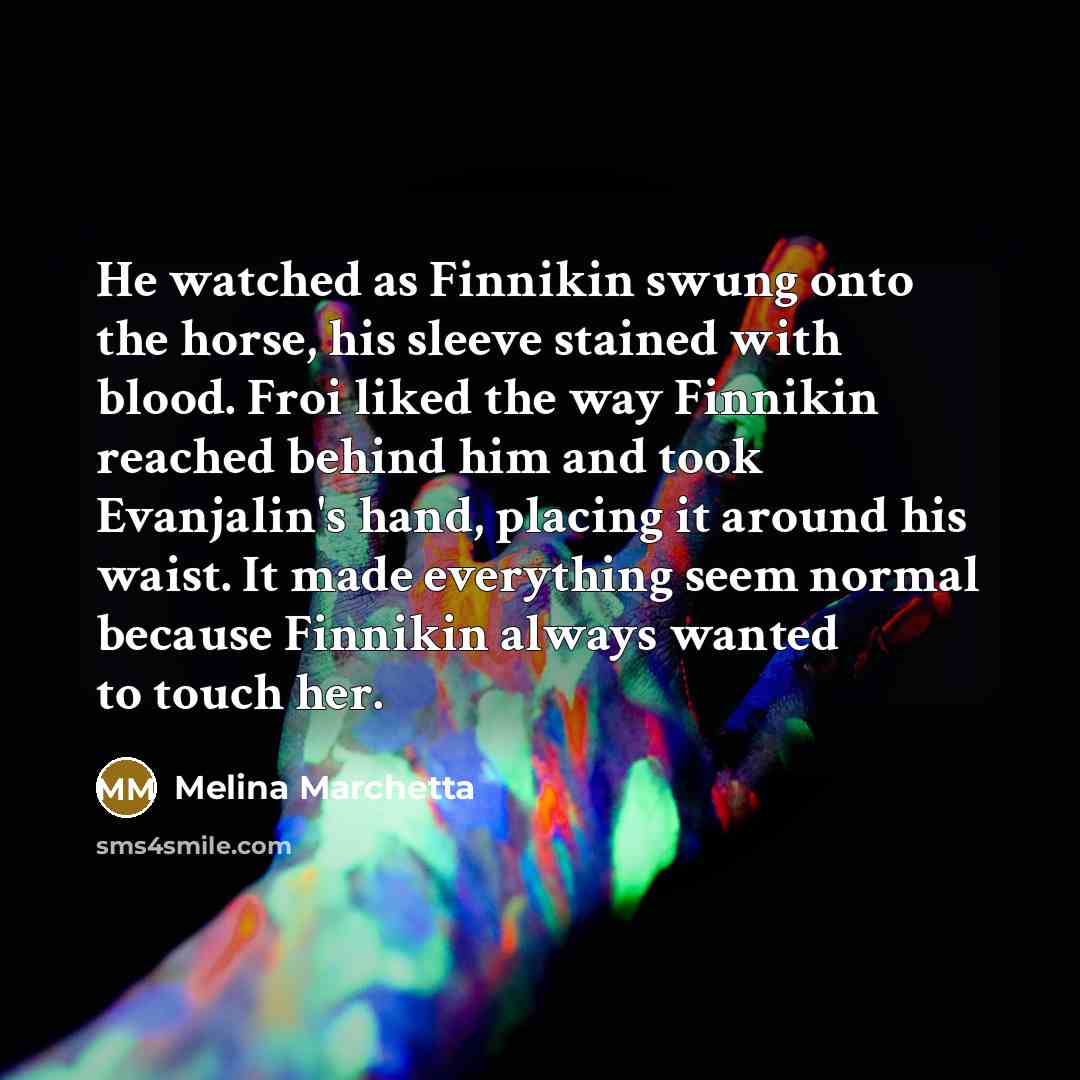 “He watched as Finnikin swung onto the horse, his sleeve…” quote by Melina Marchetta