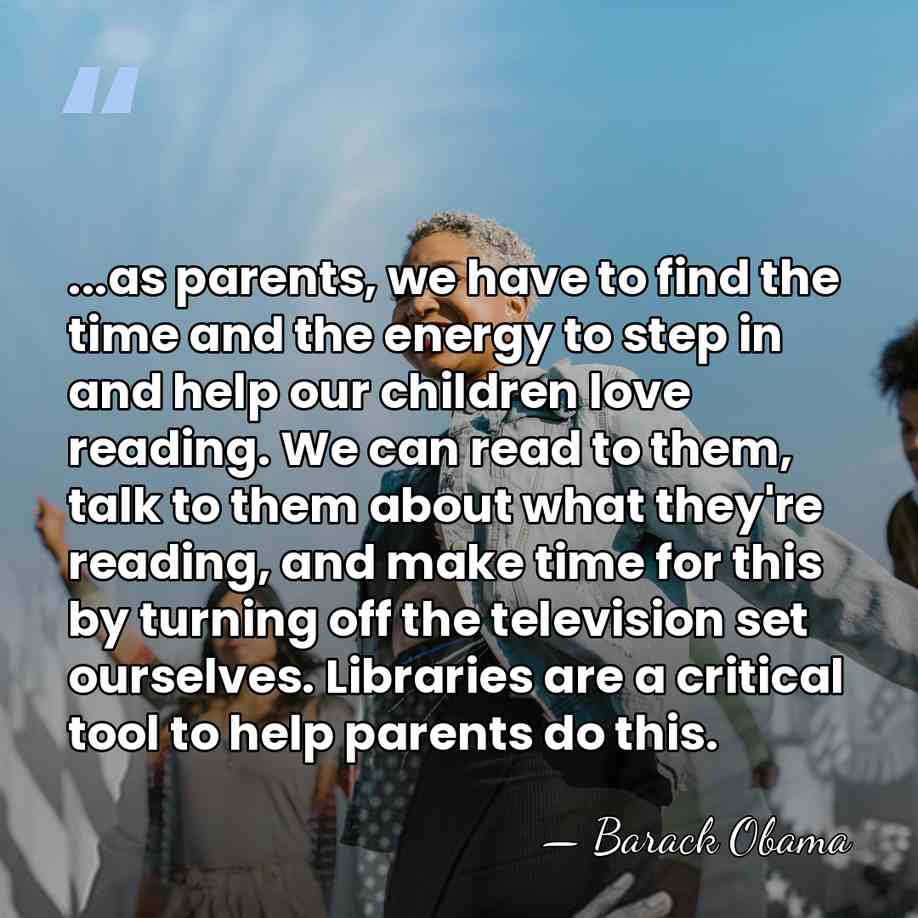 ...as parents, we have to find the time and the energy to&hellip; - Barack Obama