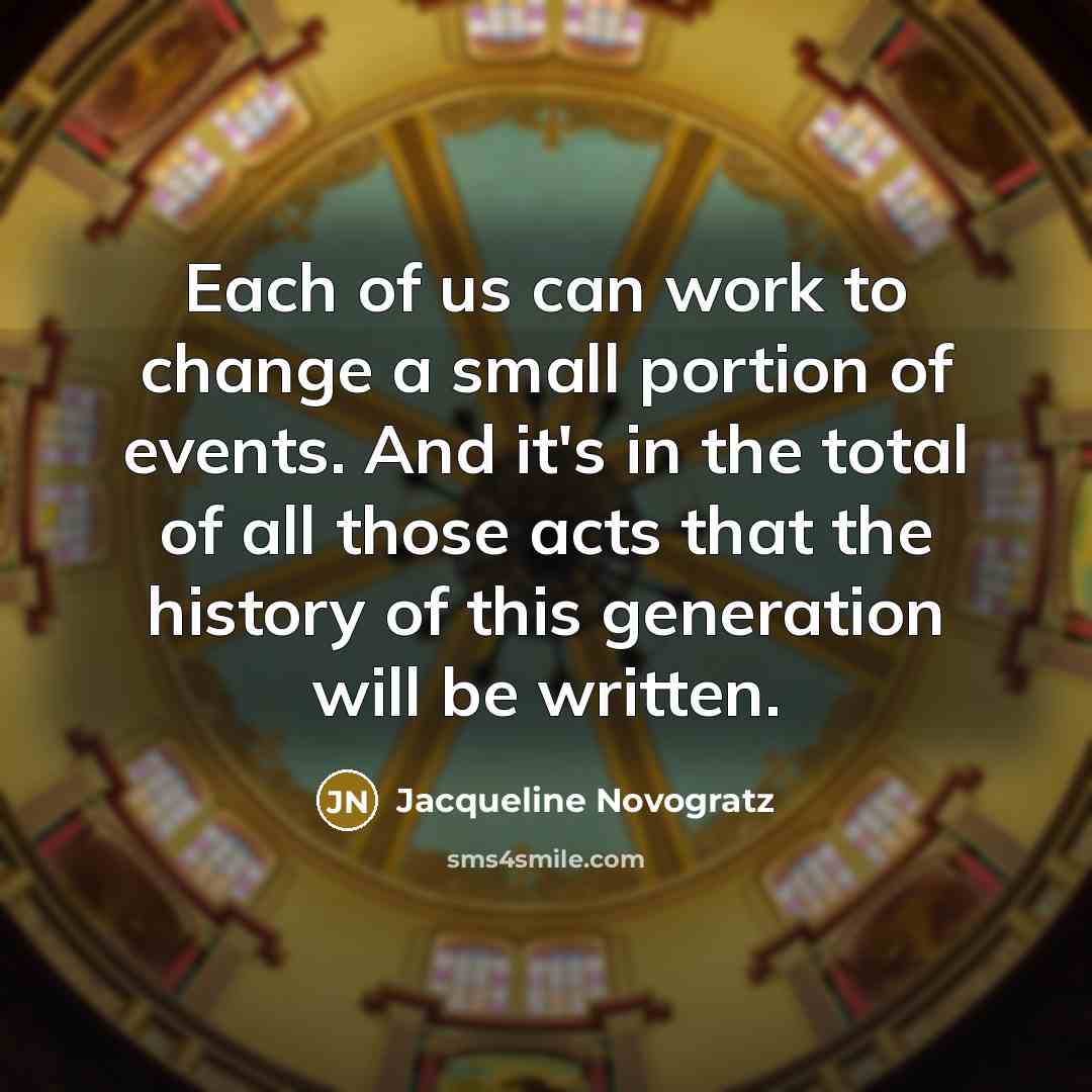 “Each of us can work to change a small portion…” quote by Jacqueline Novogratz
