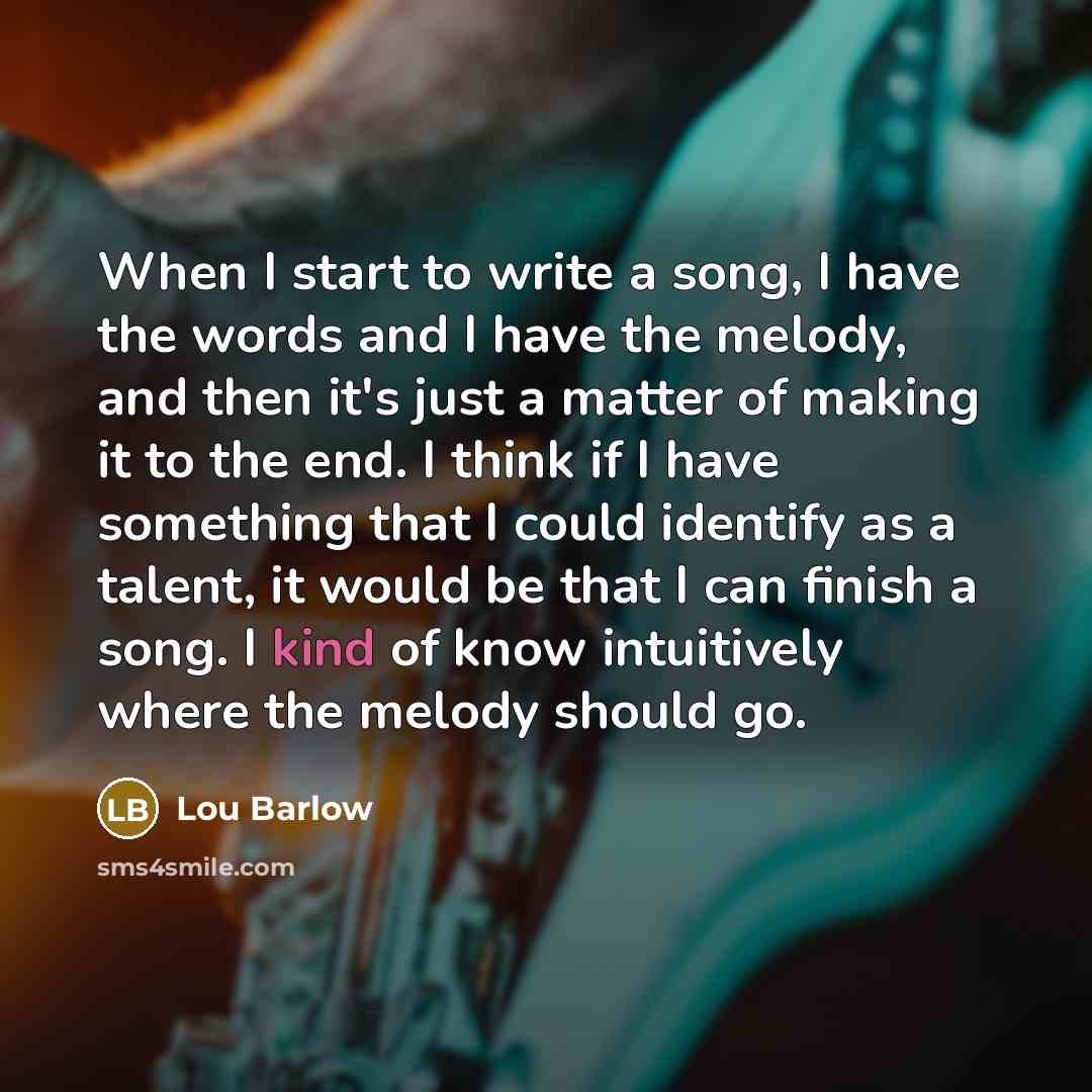 “When I start to write a song, I have the…” quote by Lou Barlow